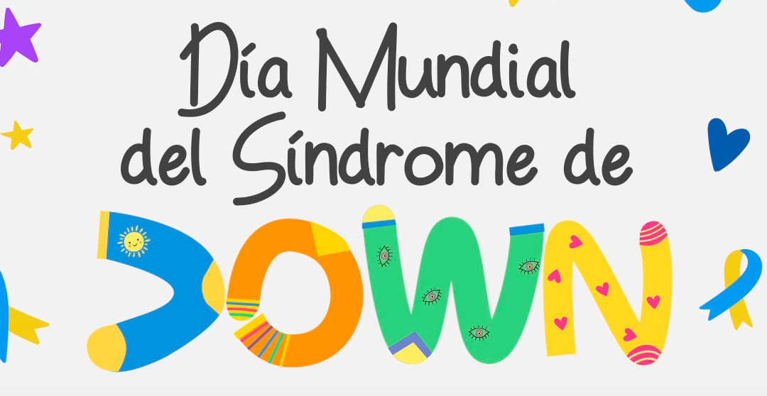 Día Mundial del Síndrome de Down