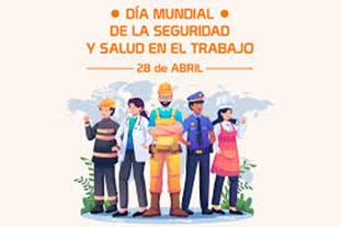 Día Mundial de la Seguridad y Salud en el Trabajo