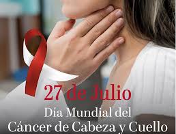 Día Mundial del Cáncer de Cabeza y Cuello